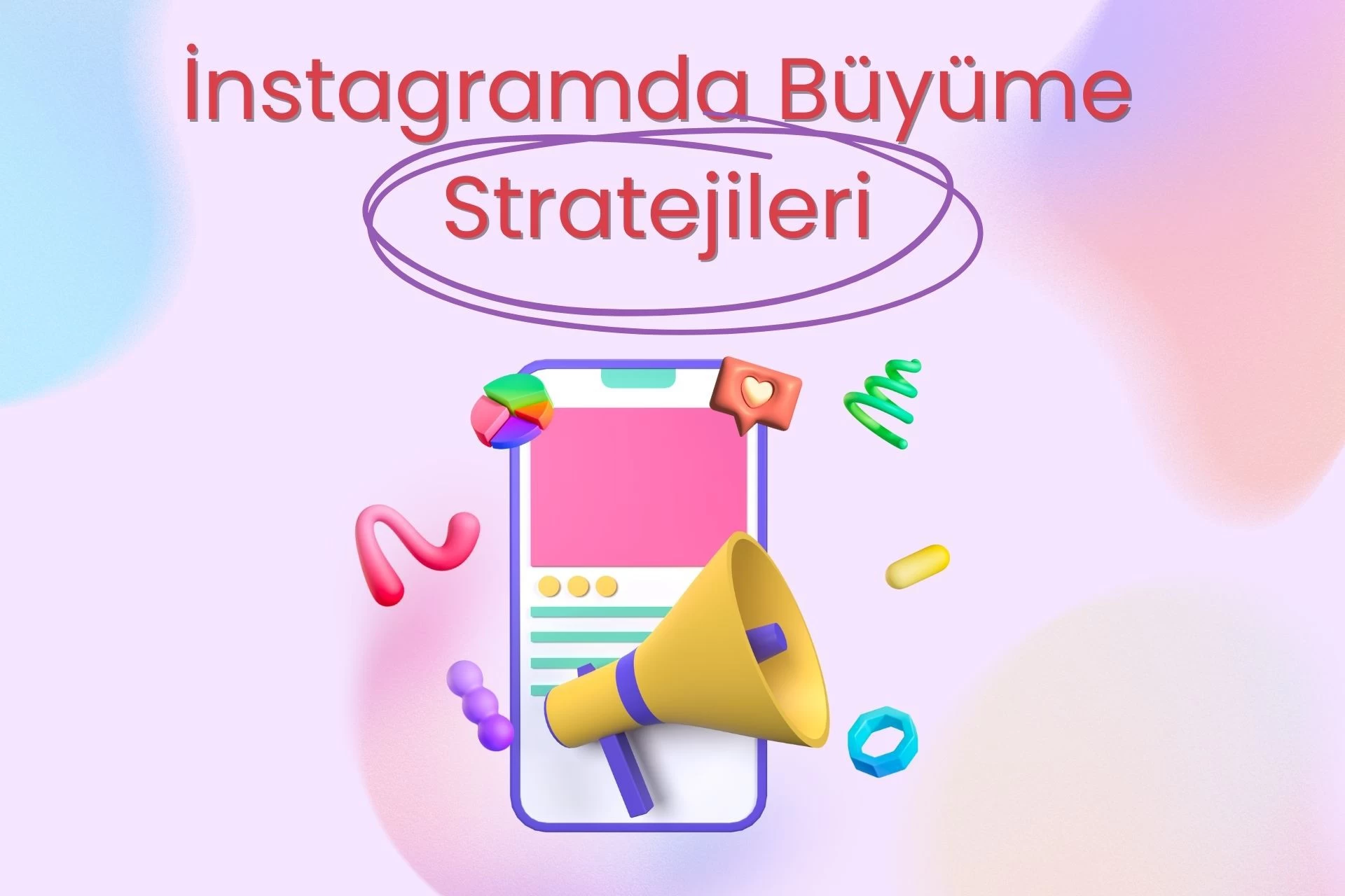 Instagram Büyüme Stratejileri: Organik Takipçi Kazan Rehberi